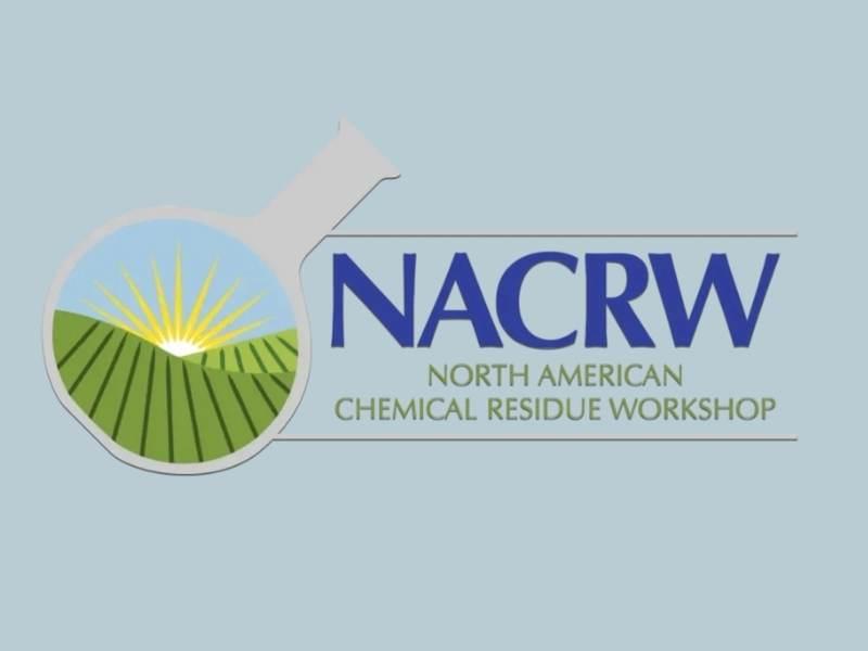 North American Chemical Residue Workshop (NACRW) Highlights