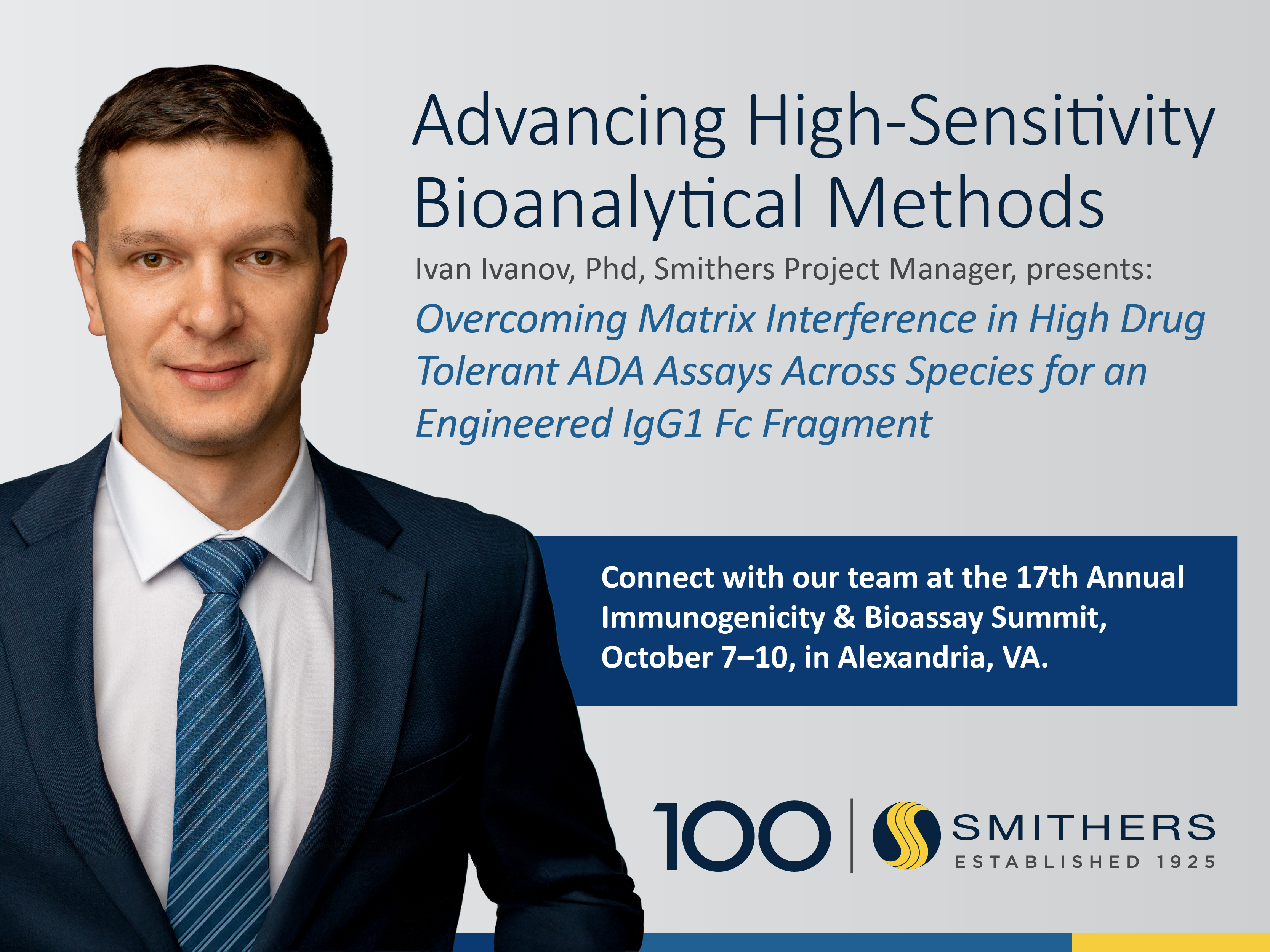 Overcoming Matrix Interference in High Drug Tolerant ADA Assays: Smithers to Present at the 17th Annual Immunogenicity & Bioassay Summit