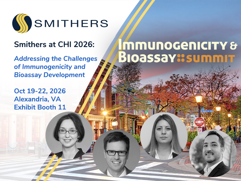 Smithers at CHI 2026: Addressing the Challenges of Immunogenicity and Bioassay Development