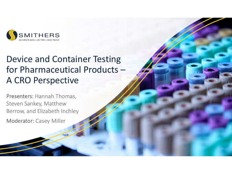 Webinar On Demand: Device and Container Testing for Pharmaceutical Products - A CRO Perspective 