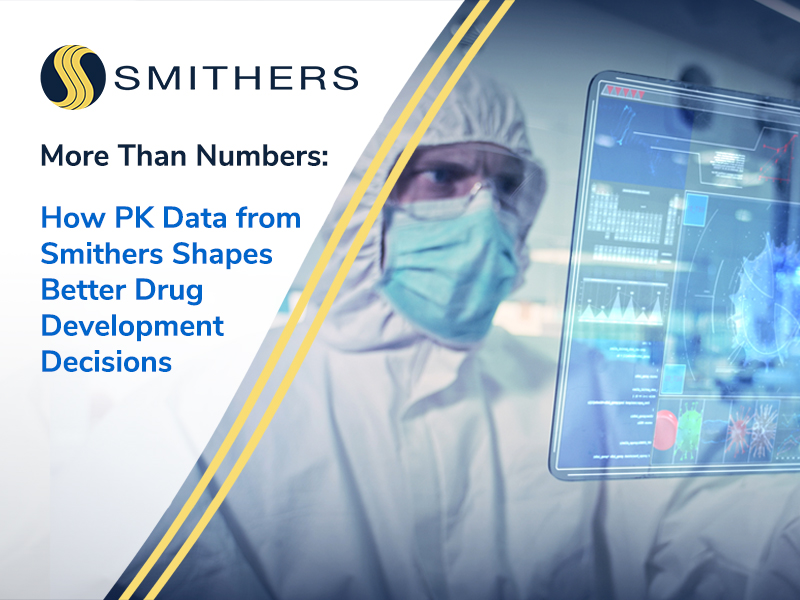 More Than Numbers: How PK Data from Smithers Pharmaceutical Development Services Shapes Better Drug Development Decisions